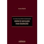 İnsan Hakları Avrupa Mahkemesi İçtihadı Işığında Hakim ve Savcıların İfade Özgürlüğü