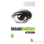 İnsan Hakları El Kitabı - Durmuş Tezcan Mustafa Ruhan Erdem Oğuz Sancakdar Rıfat Murat Önok