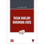 İnsan Hakları Hukukuna Giriş / Ahmet M. Güneş / Adalet Yayınevi / 9786052645697