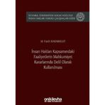 İnsan Hakları Kapsamındaki Faaliyetlerin Mahkumiyet Kararlarında Delil Olarak Kullanılması