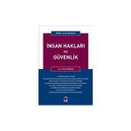 Insan Hakları ve Güvenlik - Ömer Özkaya