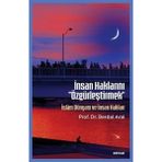 İnsan Haklarını ''Özgürleştirmek'' & İslam Dünyası ve İnsan Hakları