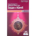 İNSAN-I KÂMIL - MUHAMMED EMIN;SADIK-Î URZEGANÎ