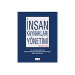 İnsan Kaynakları Yönetimi - Cavide Uyargil Ahmet Cevat Acar Gönen Dündar İsmail Durak Ataay Lale Tüzüner Oya Özçelik Ömer Sadullah Zeki Adal