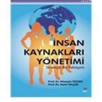 İNSAN KAYNAKLARI YÖNETİMİ STRATEJIK BIR YAKLAŞIM - HÜSEYİN ÖZGEN