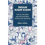 İNSAN KISIM KISIM - EROL GÖKA