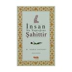İNSAN NE YAPTIĞINA ŞAHITTIR - M. HAMZA HAYDARI
