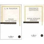 Insan Neyle Yaşar? L. N. Tolstoy - Böyle Söyledi Zerdüşt - Friedrich Wilhelm Nietzsche
