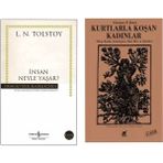İnsan Neyle Yaşar? L. N. Tolstoy - Kurtlarla Koşan Kadınlar - Clarissa Pinkola Estes