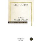 İnsan Neyle Yaşar? - lev nikolayevich tolstoy