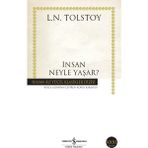 İnsan Neyle Yaşar ? Tolstoy Ciltsiz 101 Sayfa