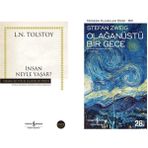 Insan Neyle Yaşar ? Tolstoy - Olağanüstü Bir Gece Stefan Zweig