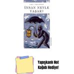 Insan Neyle Yaşar? + Yapışkanlı Not Kağıdı - Hayır