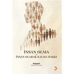 İnsan Olma ve İnsan Olarak Kalma Hakkı & Sagen Yazarlar Grubu