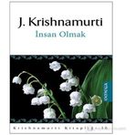 İNSAN OLMAK - JIDDHU KRISHNAMURTI