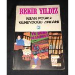İnsan Posası - Güneydoğu Zindanı [İmzalı] (Sahafiye Kitap)