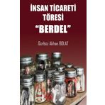 İnsan Ticareti Töresi - Berdel - Atayurt Yayınları