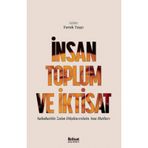 İnsan Toplum ve İktisat Sabahattin Zaim Düşüncesinin Ana Hatları