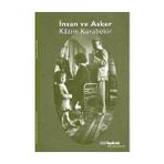 İNSAN VE ASKER KÂZIM KARABEKIR - KOLEKTIF