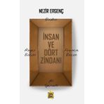 İnsan ve Dört Zindanı - Nezir Ergenç