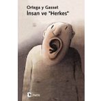 İnsan ve Herkes - Jose Ortega y Gasset