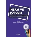 İnsan ve Toplum Bilimleri Alanında Uluslararası Araştırma ve Değerlendirmeler / Aralık 2023