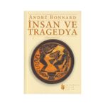 İNSAN VE TRAGEDYA - ANDRE BONNARD