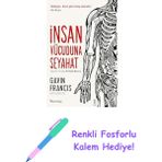 Insan Vücuduna Seyahat: Tepeden Tırnağa Bir Büyük Macera + Renkli Fosforlu Kalem