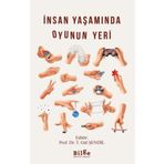 İnsan Yaşamında Oyunun Yeri - Gül Şendil