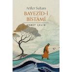 İnsan Yayınları Arifler Sultanı: Bayezid-I Bistami