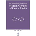 İnsan Yayınları Mutlak Gerçek ve Sonsuz İmkân
