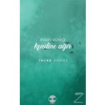 İnsan Yüreği Kendine Ağır / Recep Yılmaz