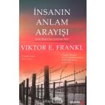 İnsanın Anlam Arayışı - Victor E. Frankl