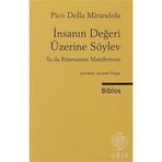 İnsanın Değeri Üzerine Söylev - Giovanni Pico Della Mirandola