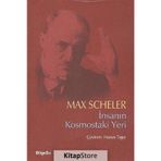 İnsanın Kosmostaki Yeri - Max Scheler