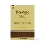 İNSANIN ÖZÜ - GEORGE THOMSON