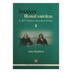 İnsanın Ruhsal Varoluşu - Tahir Özakkaş