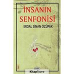 İnsanın Senfonisi - Erdal Sinan Özupak