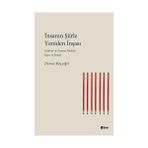 İnsanın Şiirle Yeniden İnşası - Demet Koçyiğit