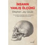 İnsanın Yanlış Ölçümü - Stephen Jay Gould