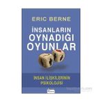 İnsanların Oynadığı Oyunlar - Dr. Eric Berne