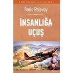 İnsanlığa Uçuş - Boris Polevoy