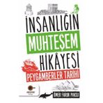 İnsanlığın Muhteşem Hikayesi - Ömer Faruk Paksu