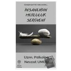 İnsanlığın Mutluluk Serüveni - Nevzat Umdu