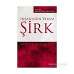 İnsanlığın Vebası Şirk - Bayraktar Bayraklı
