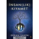 İnsan(lık) Kıyamet - Erkan Şahin