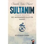 İnsanlık Sana Hasret Sultanım - Süleyman Dama