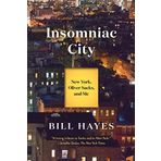 Insomniac City: New York, Oliver Sacks, and Me