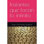 Instantes que tocan lo infinito: Un viaje lírico-filosófico en torno al amor
