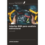 Interfaz BIM para análisis estructural: Interfaz BIM